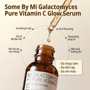 Tinh chất Some By Mi Galactomyces Pure Vitamin C Glow Serum